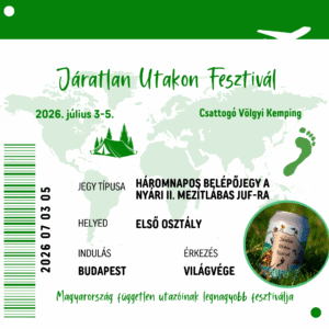 Hétvégi II. Mezítlábas Járatlan Utakon belépőjegy két ajándék sörrel
